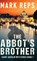 The Abbot's Brother, Mark Reps - Gebonden - 9784824147127