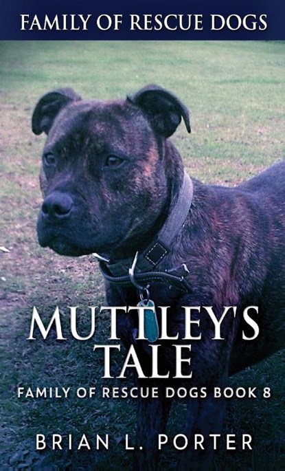 Muttley's Tale, Brian L Porter - Gebonden - 9784824150035