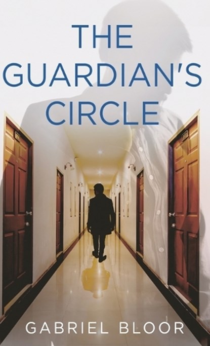 The Guardian's Circle, Gabriel Bloor - Gebonden - 9784824173690