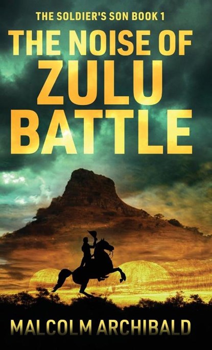 The Noise of Zulu Battle, Malcolm Archibald - Gebonden - 9784824179951