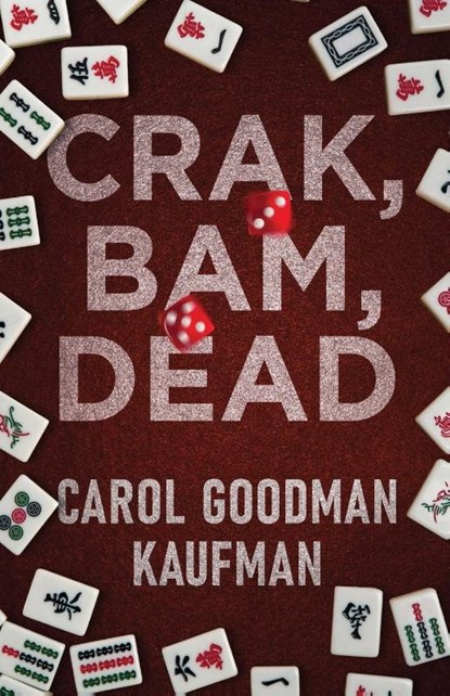 Crak, Bam, Dead, Carol Goodman Kaufman - Paperback - 9784824182791