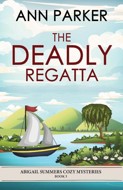 The Deadly Regatta, Ann Parker - Paperback - 9784824195555