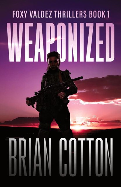 Weaponized, Brian Cotton - Paperback - 9784824196576
