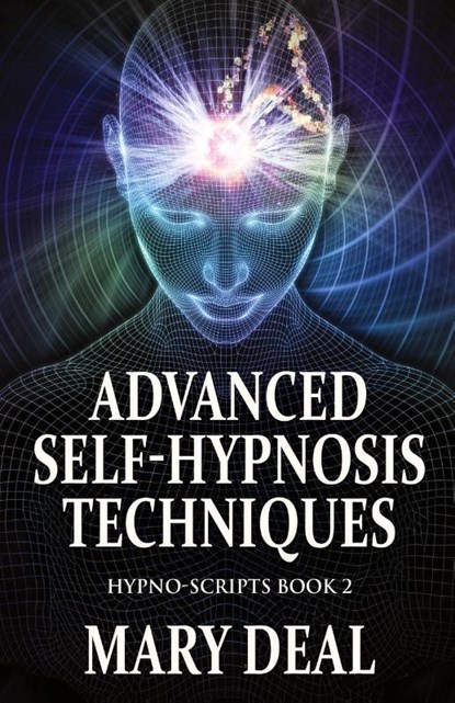 Advanced Self-Hypnosis Techniques, Mary Deal - Paperback - 9784824199140