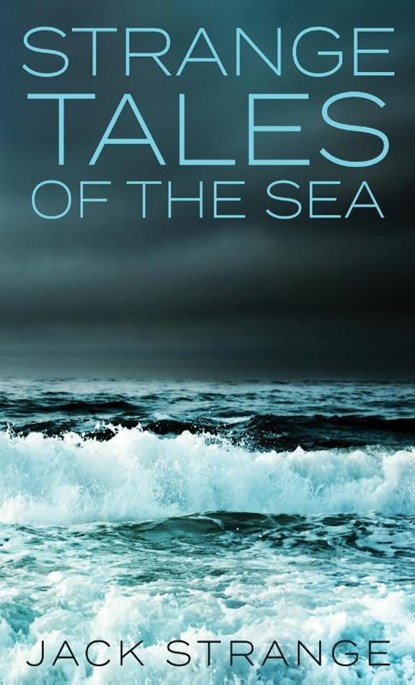 Strange Tales Of The Sea, Jack Strange - Gebonden - 9784867450857