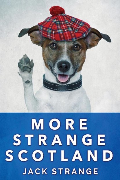 More Strange Scotland, Jack Strange - Paperback - 9784867450994