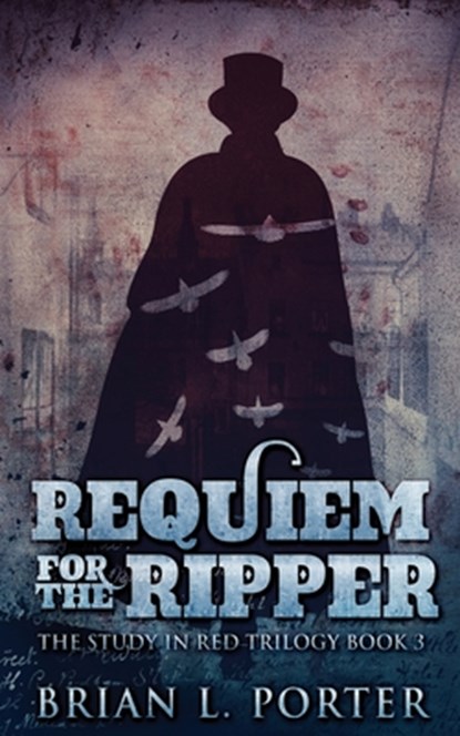 Requiem For The Ripper, Brian L Porter - Paperback - 9784867452707