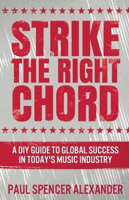 Strike The Right Chord, ALEXANDER,  Paul Spencer - Paperback - 9784867454749