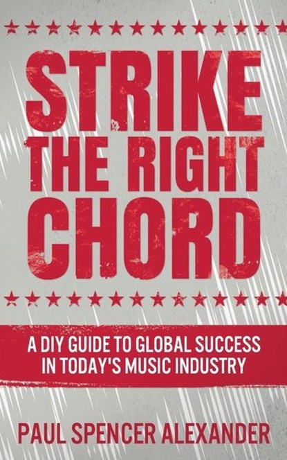 Strike The Right Chord, Paul Spencer Alexander - Paperback - 9784867454756