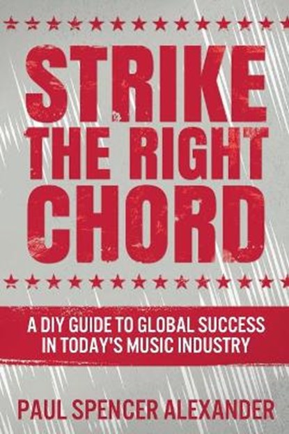 Strike The Right Chord, ALEXANDER,  Paul Spencer - Paperback - 9784867454770