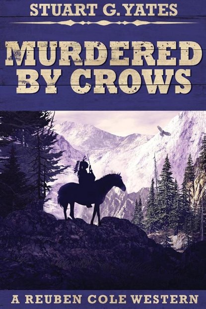 Murdered By Crows, Stuart G Yates - Paperback - 9784867455371