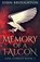 Memory Of A Falcon, John Broughton - Paperback - 9784867457290