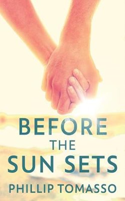Before The Sun Sets, TOMASSO,  Phillip - Paperback - 9784867508138