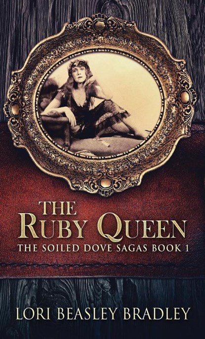 The Ruby Queen, Lori Beasley Bradley - Gebonden - 9784867509166