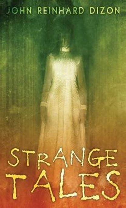 Strange Tales, DIZON,  John Reinhard - Gebonden - 9784867515662