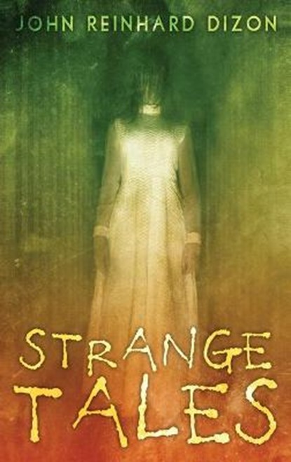 Strange Tales, DIZON,  John Reinhard - Gebonden - 9784867515693
