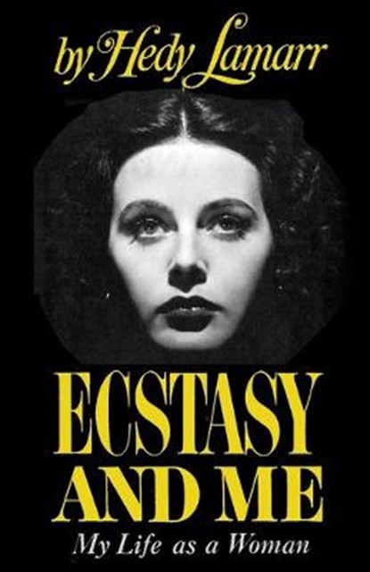 Ecstasy and Me, LEMARR,  Hedy - Paperback - 9784871876261