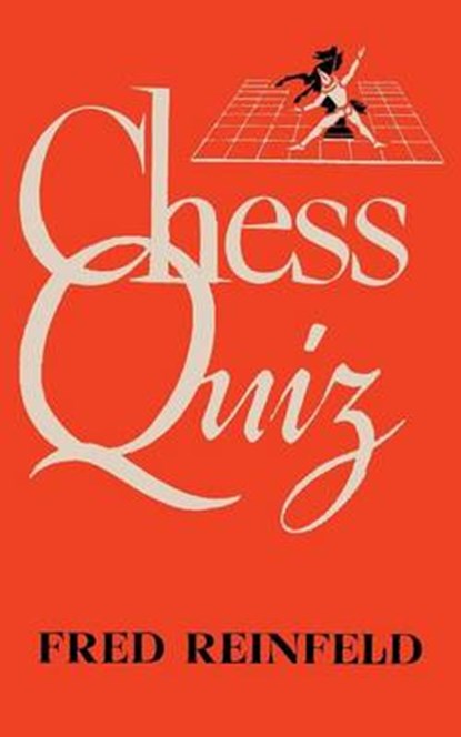 Chess Quiz, REINFELD,  Fred - Paperback - 9784871877381