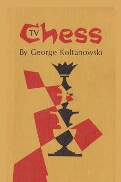 TV Chess George Koltanowski, KOLTANOWSKI,  George - Paperback - 9784871879910