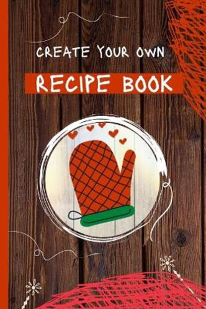 Create Your Own Recipe Book, GE PRESS,  Eightidd - Paperback - 9784880804132