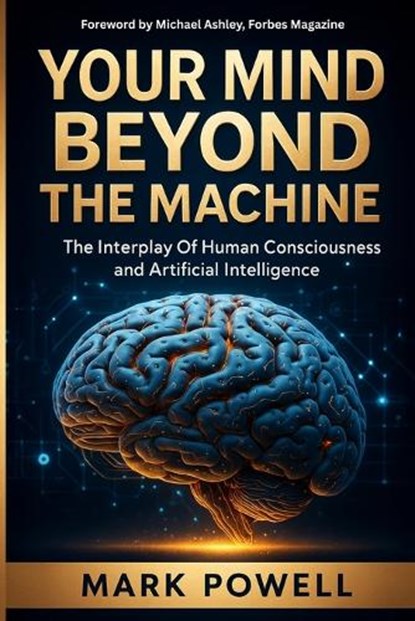 Your Mind Beyond The Machine, Mark Powell - Paperback - 9784886618221