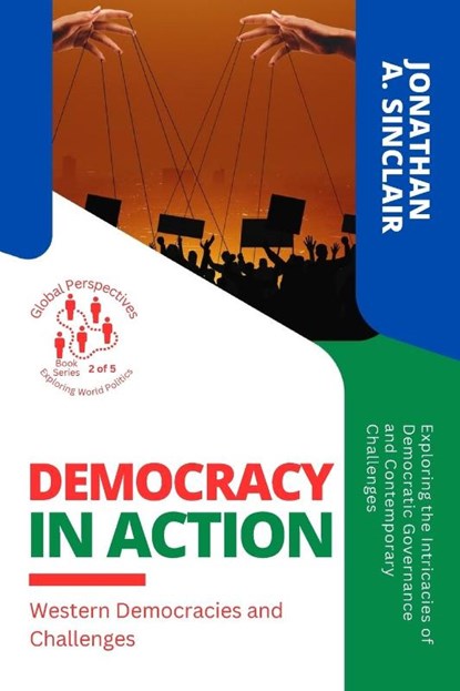 Democracy in Action, Jonathan A. Sinclair - Paperback - 9784891343903