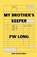 My Brother's Keeper, Pw Long - Paperback - 9784902837629