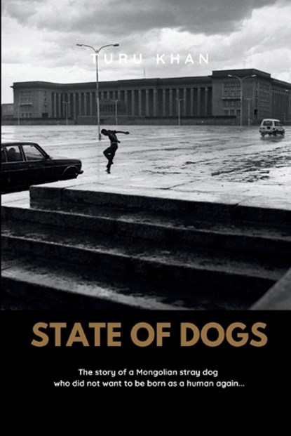 State of Dogs, Turu Khan - Paperback - 9784902837667