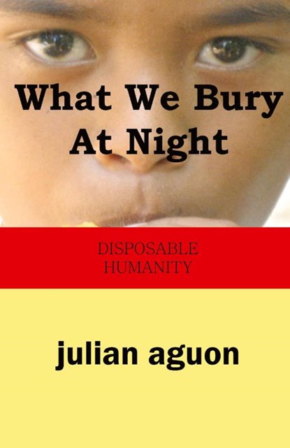 What We Bury at Night, Julian Aguon - Paperback - 9784902837674