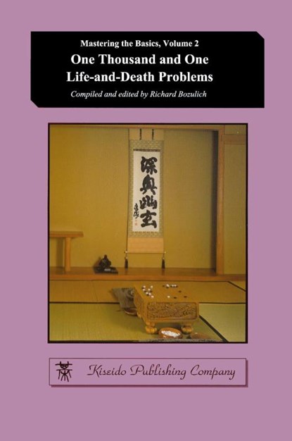 One Thousand and One Life-and-Death Problems, Richard Bozulich - Paperback - 9784906574728