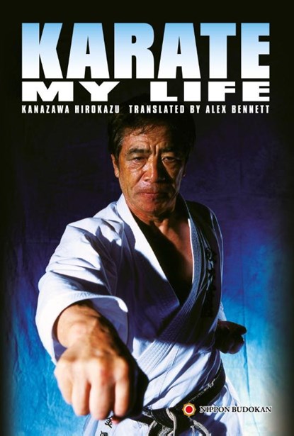 Karate My Life, Hirokazu Kanazawa - Paperback - 9784907009397