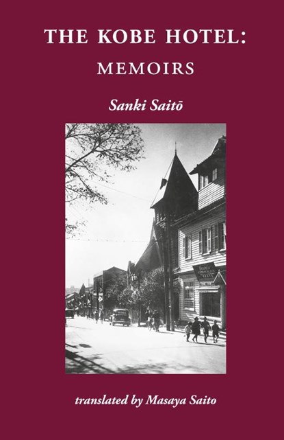 The Kobe Hotel, Sanki Sait¿ - Paperback - 9784907359454
