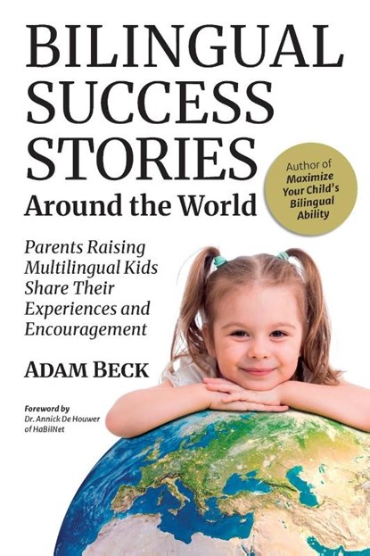Bilingual Success Stories Around the World, Adam Beck - Paperback - 9784908629105