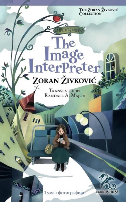 The Image Interpreter, Zoran Zivkovic - Paperback - 9784908793462