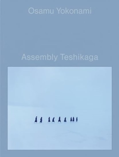 Assembly Teshikaga, Osamu Yokonami - Gebonden - 9784910889085