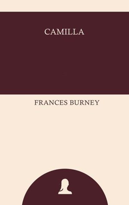 Camilla, Frances Burney - Ebook - 9784983582760