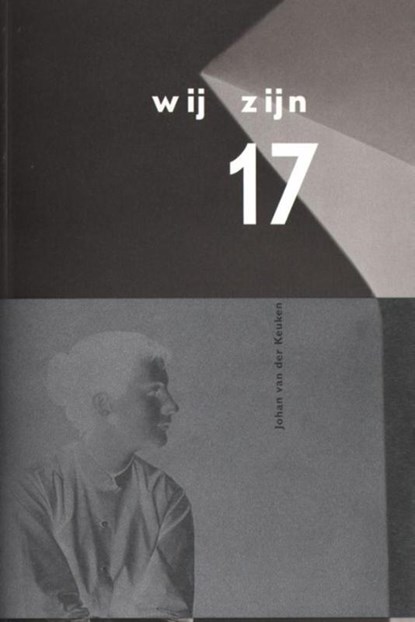 Johan van der Keuken - Wij zijn 17, Simon Carmiggelt - Paperback - 9784990717391