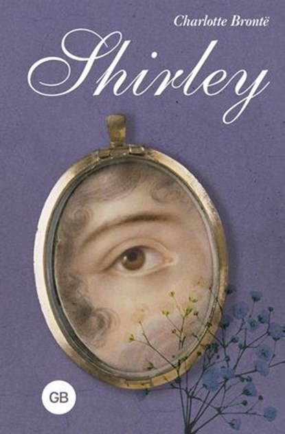 Shirley, Charlotte Brontë - Ebook - 9785171748630