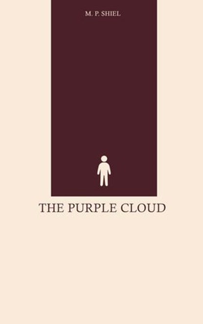 The Purple Cloud, M. P. Shiel - Ebook - 9785189029257