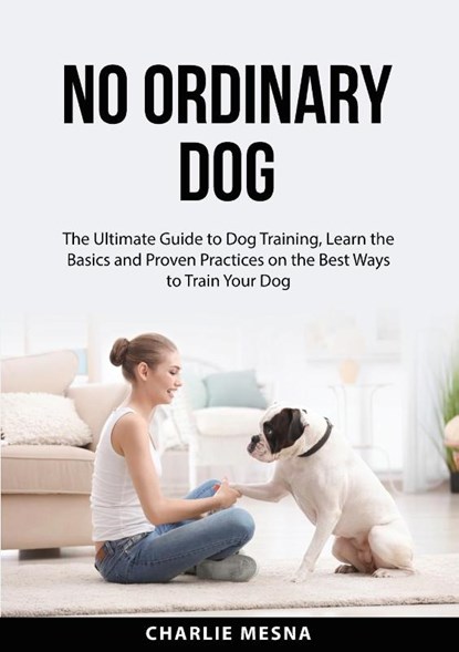 No Ordinary Dog, Charlie Mesna - Paperback - 9785208079546
