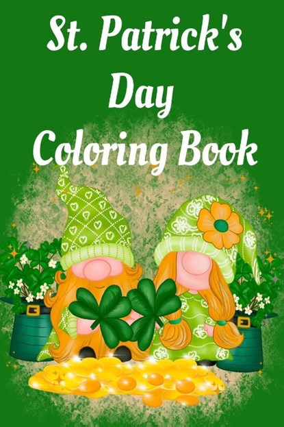 St. Patrick's Day Coloring Book, Cristie Publishing - Paperback - 9785334151468