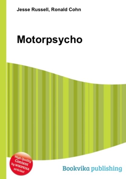 Motorpsycho, Jesse Russell ; Ronald Cohn - Paperback - 9785514506682