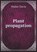 Plant propagation, DAVIS,  Walter - Paperback - 9785519479998