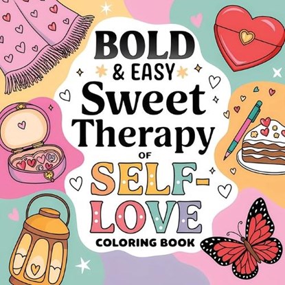 Sweet Therapy of Self Love Coloring Book for Women, Laura Bidden - Paperback - 9785520912361