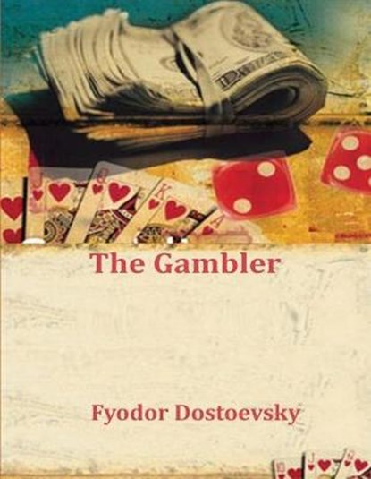 The Gambler, DOSTOEVSKY,  Fyodor - Paperback - 9785588075435