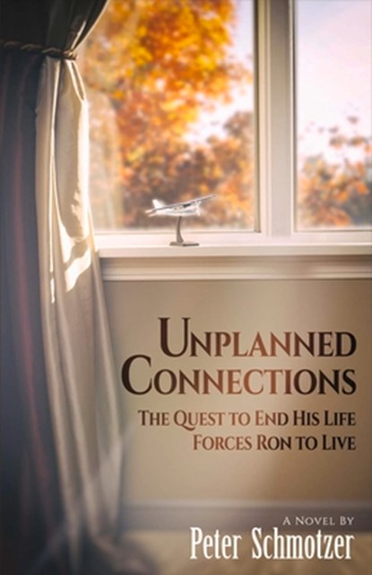 Unplanned Connections: Volume 1, Peter Schmotzer - Paperback - 9785654994943