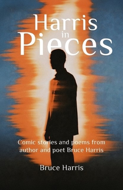 Harris in Pieces, Bruce Harris - Paperback - 9785664843590