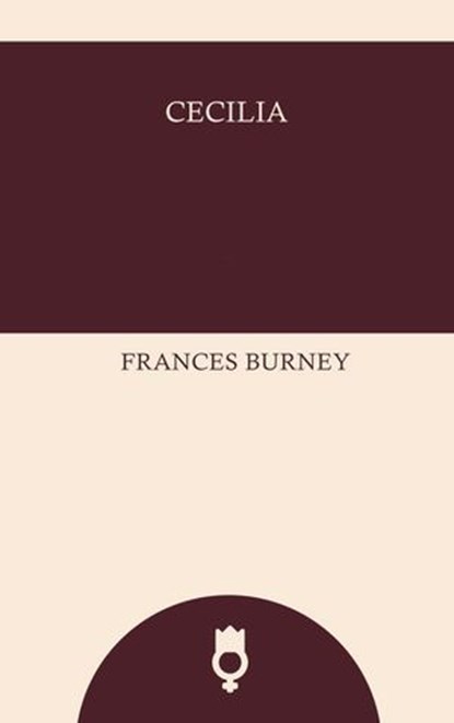 Cecilia, Frances Burney - Ebook - 9785707713606