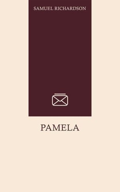 Pamela, Samuel Richardson - Ebook - 9785806334238