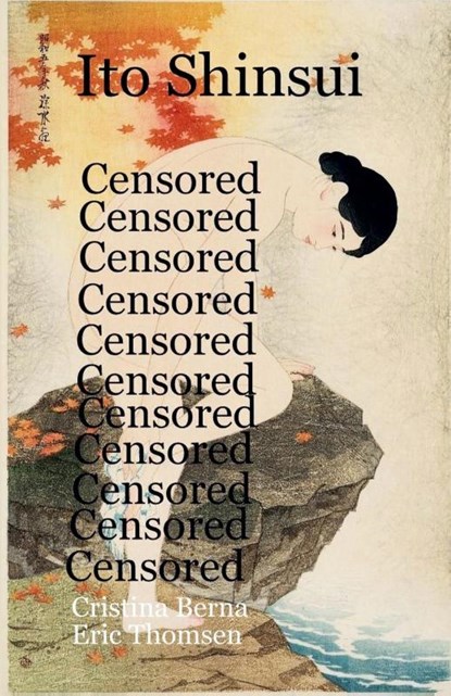 Ito Shinsui Bijin-ga Censored, Cristina Berna ; Eric Thomsen - Paperback - 9785967219153